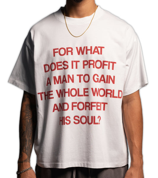 What Does It Profit Tee